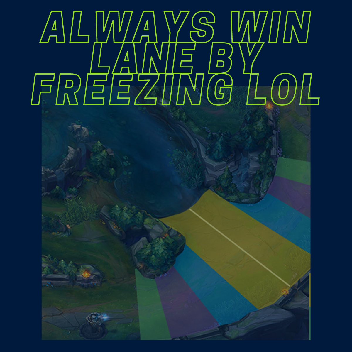 How To Always Win Lane By Freezing In LOL