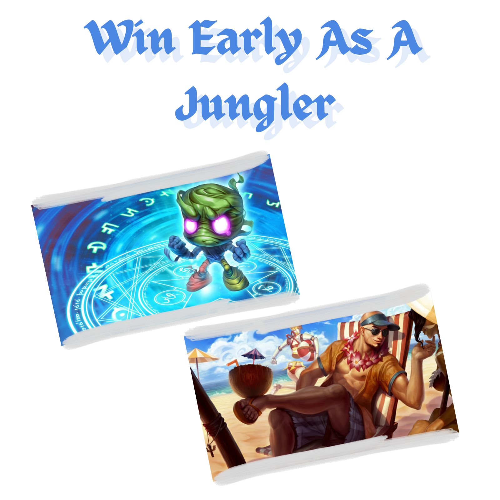How To Win Early Game As A Jungler In League Of Legends