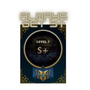 Ultimate Guide to Getting an S+ LOL