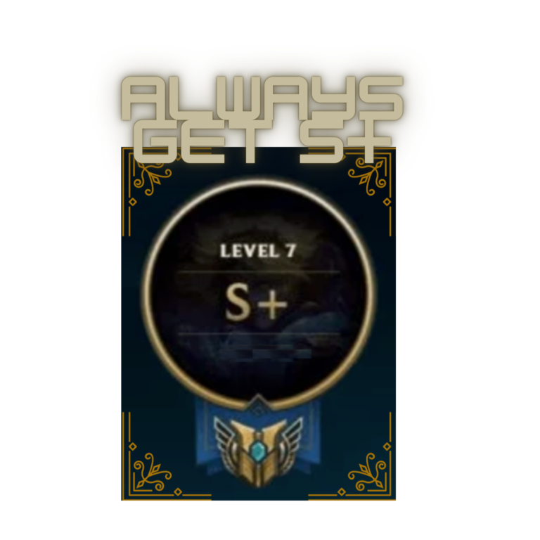 Ultimate Guide to Getting an S+ LOL