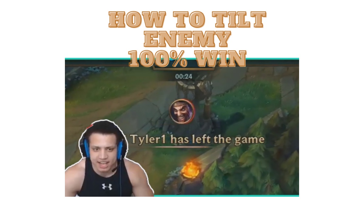 How To Tilt Your Enemy In League Of Legends