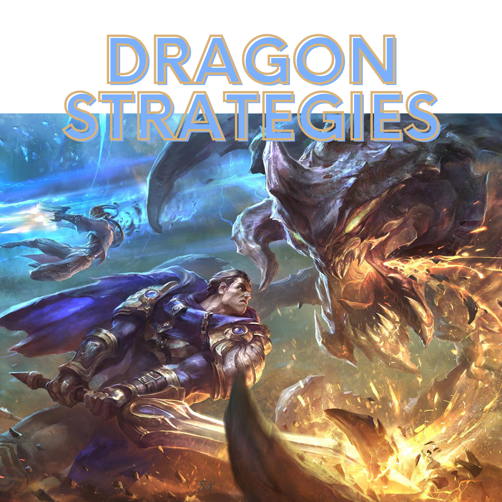 Dragon Strategies LoL