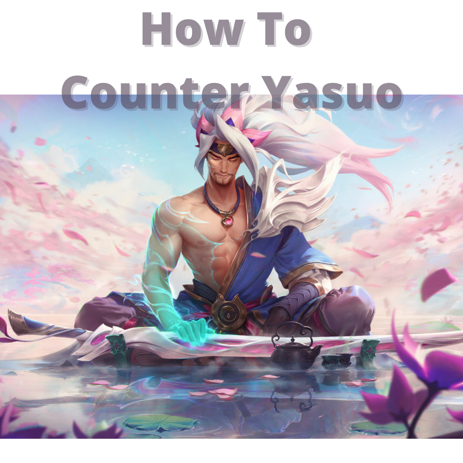 skyld snap form How To Counter Yasuo LOL