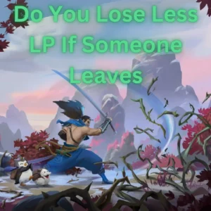 Do You Lose LP If Someone Leaves