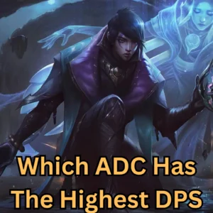 Which ADC Has The Highest DPS