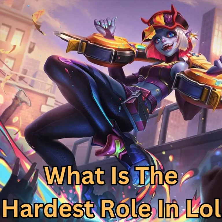 What Is The Hardest Role In Lol